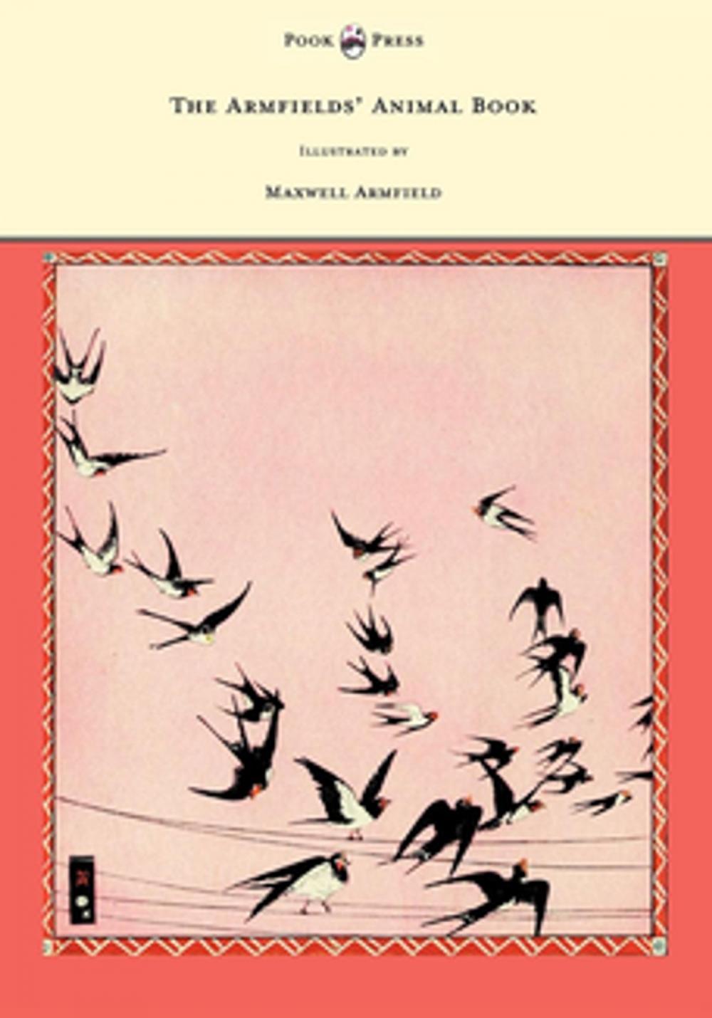 Big bigCover of The Armfields' Animal Book - With 8 Illustrations in Colour by Maxwell Armfield