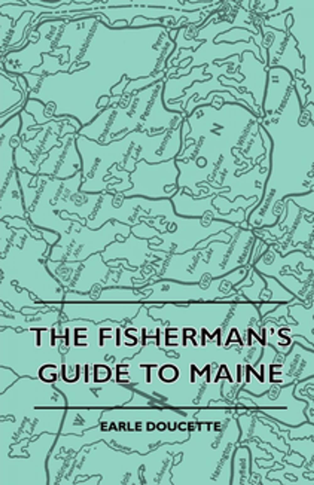 Big bigCover of The Fisherman's Guide to Maine