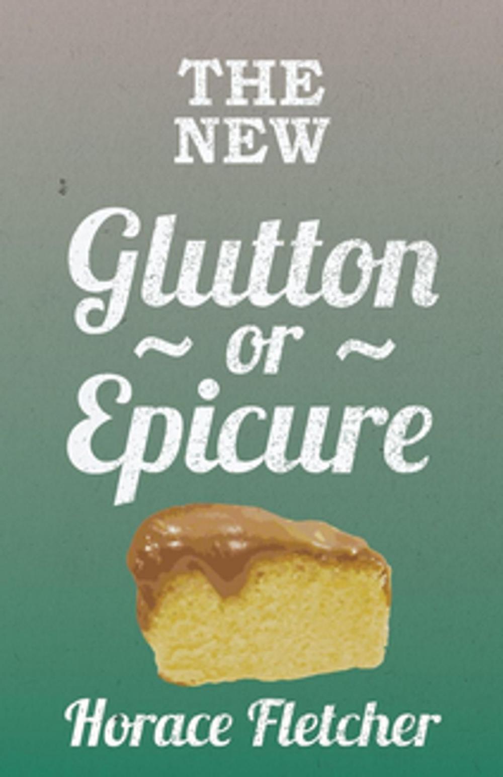 Big bigCover of The New Glutton Or Epicure