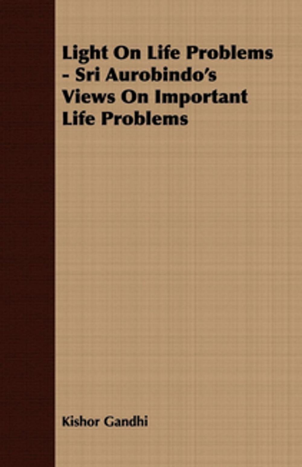 Big bigCover of Light On Life Problems - Sri Aurobindo's Views On Important Life Problems