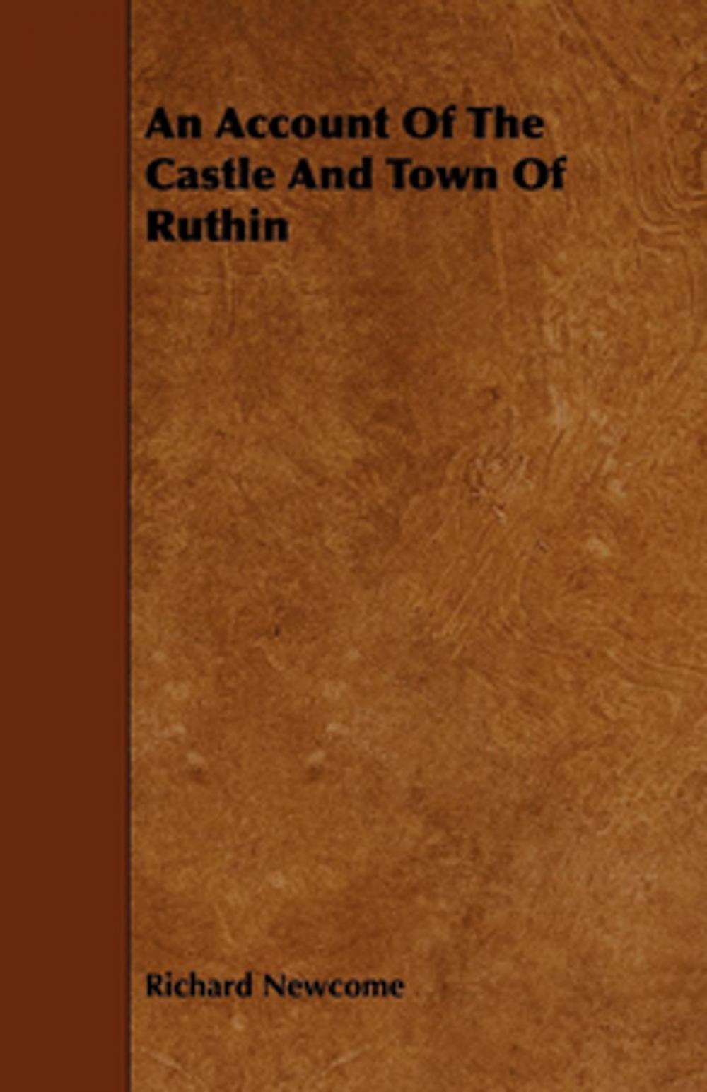 Big bigCover of An Account Of The Castle And Town Of Ruthin