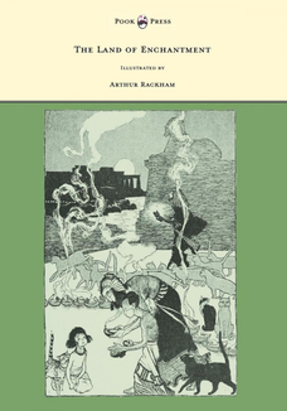 Big bigCover of The Land of Enchantment - Illustrated by Arthur Rackham