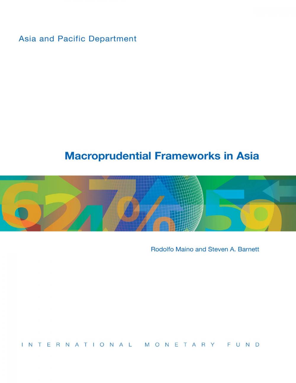 Big bigCover of Macroprudential Frameworks in Asia