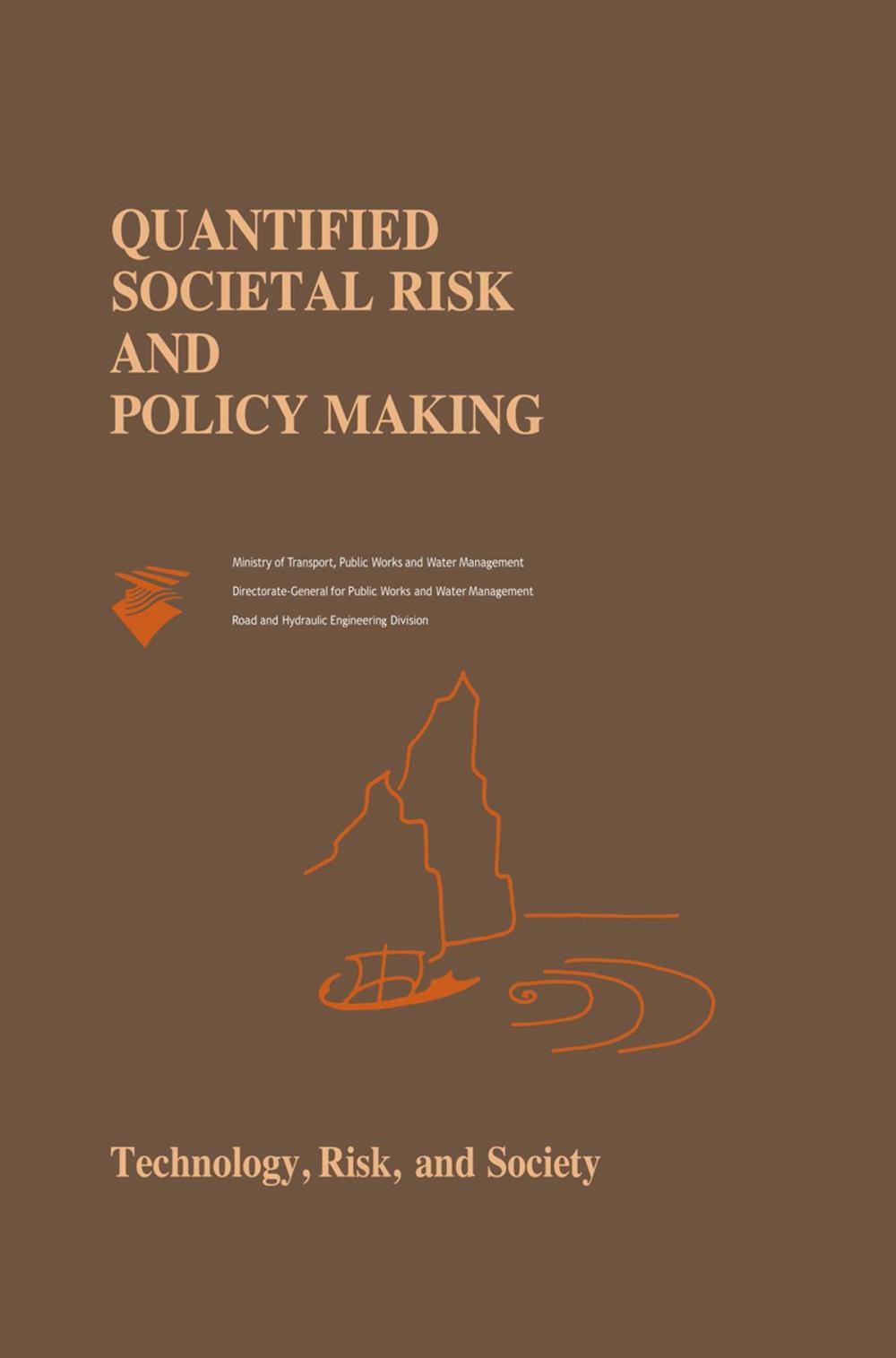 Big bigCover of Quantified Societal Risk and Policy Making