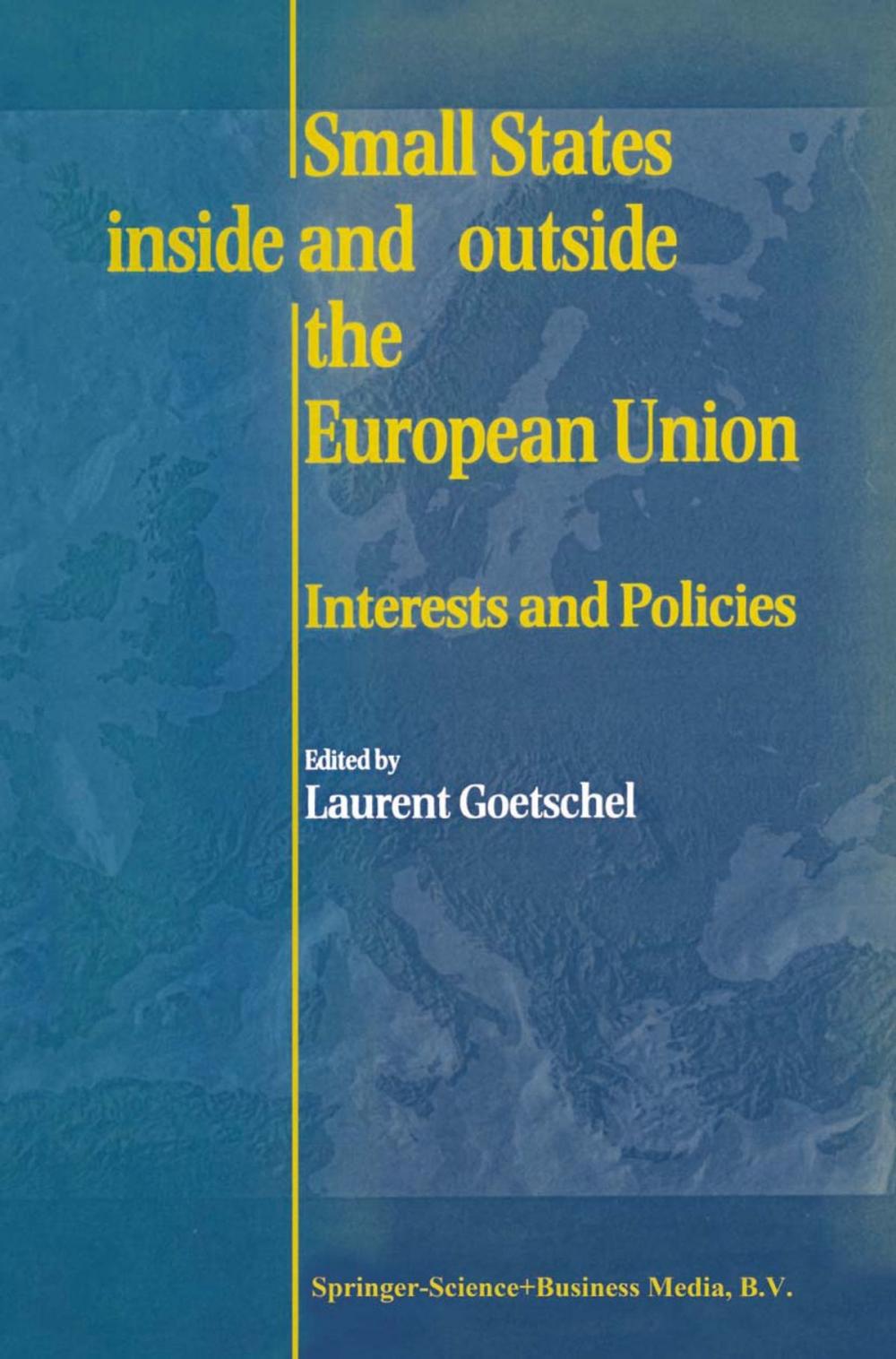 Big bigCover of Small States Inside and Outside the European Union