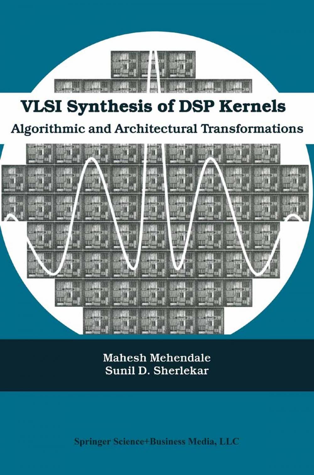 Big bigCover of VLSI Synthesis of DSP Kernels