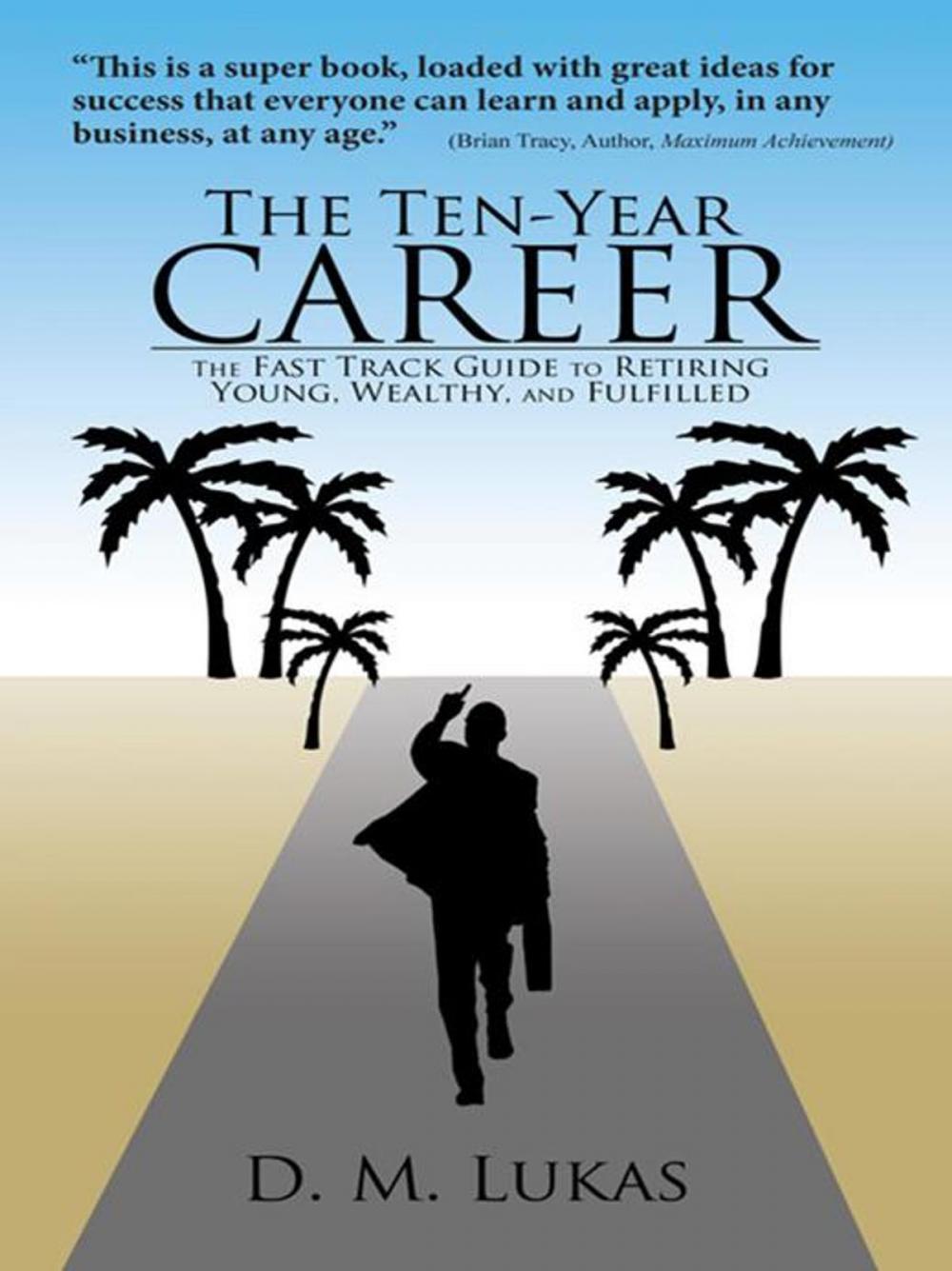 Big bigCover of The Ten-Year Career