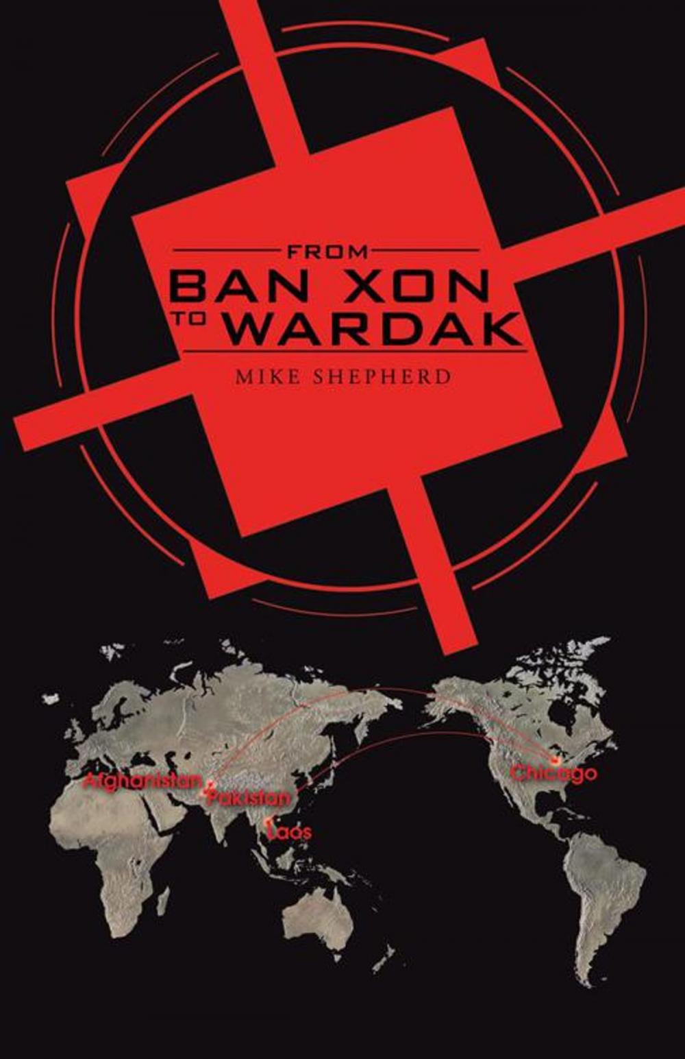 Big bigCover of From Ban Xon to Wardak