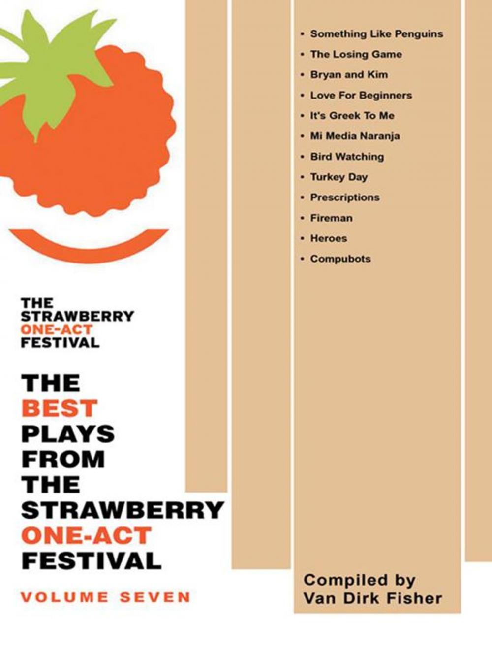 Big bigCover of The Best Plays from the Strawberry One-Act Festival: Volume Seven