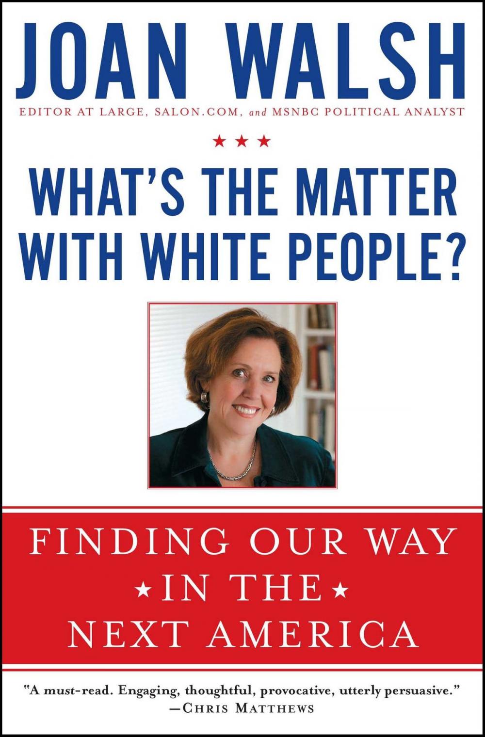 Big bigCover of What's the Matter with White People?