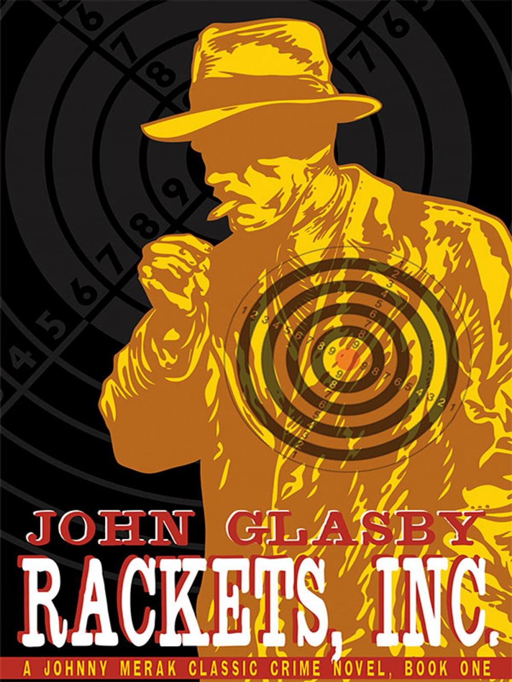 Big bigCover of Rackets, Inc.: A Johnny Merak Classic Crime Novel