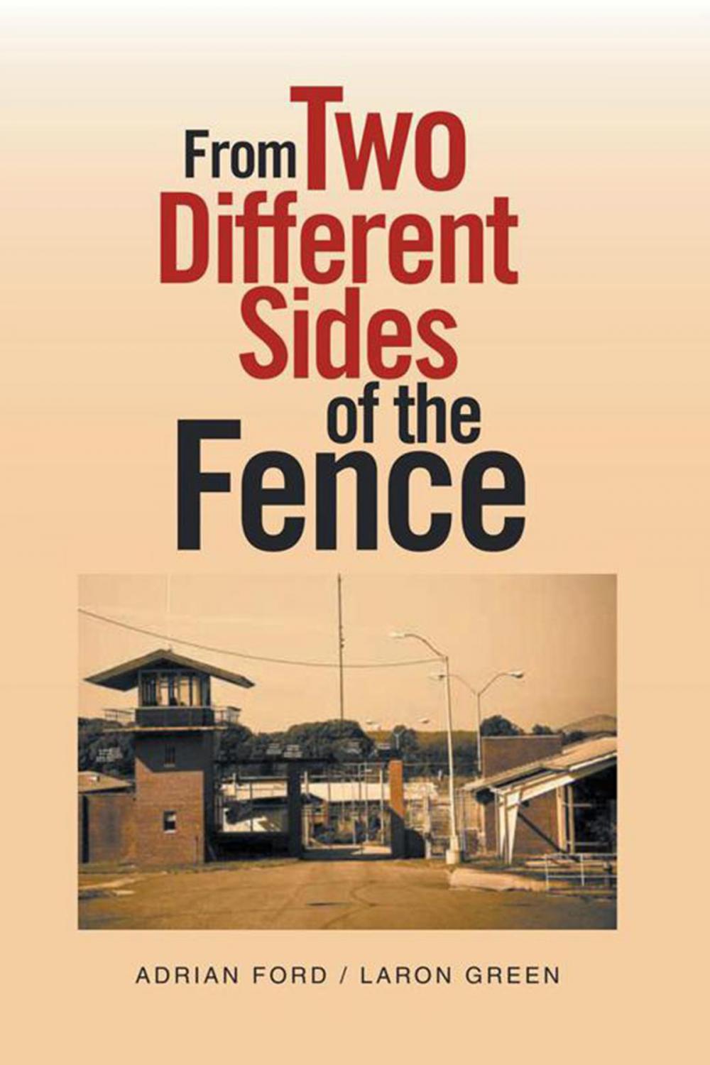 Big bigCover of From Two Different Sides of the Fence