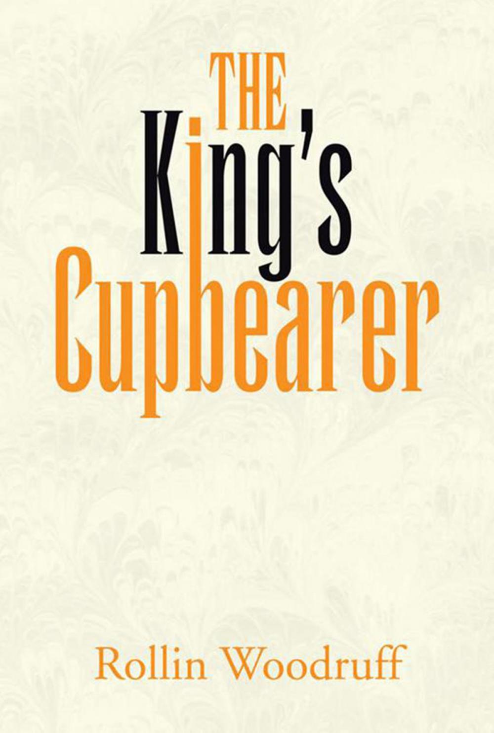 Big bigCover of The King's Cupbearer