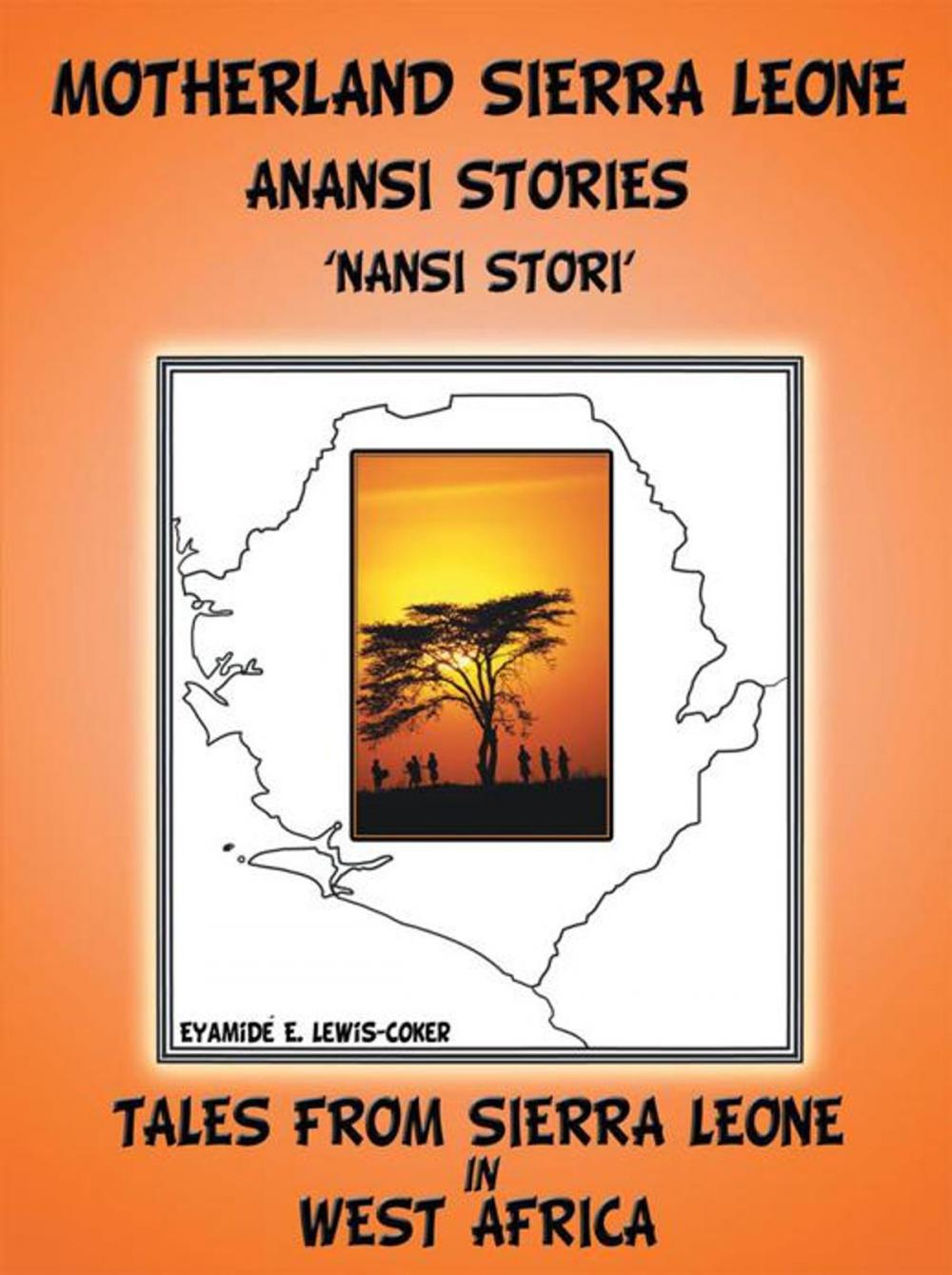 Big bigCover of Motherland and Sierra Leone Anansi Stories