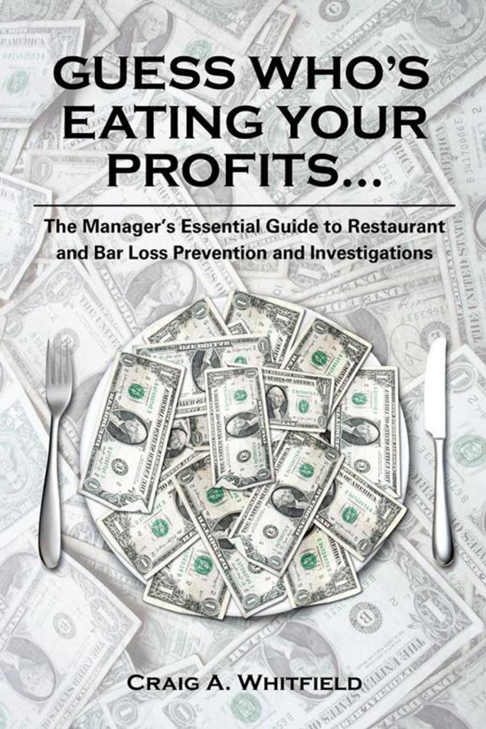 Big bigCover of Guess Who's Eating Your Profits...