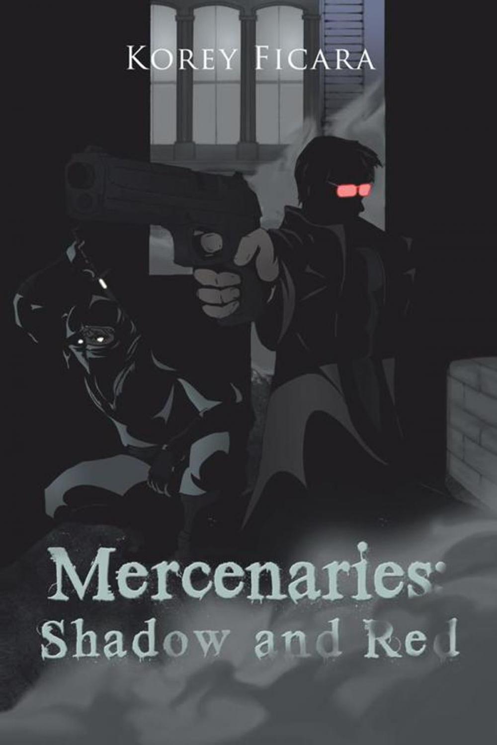 Big bigCover of Mercenaries: Shadow and Red