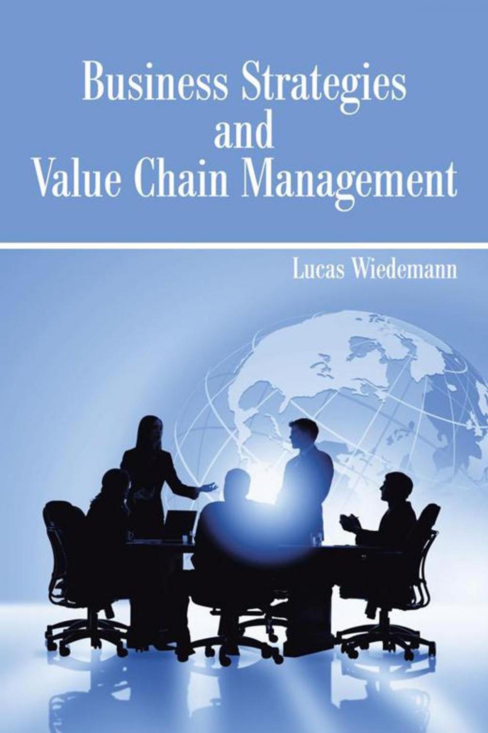 Big bigCover of Business Strategies and Value Chain Management