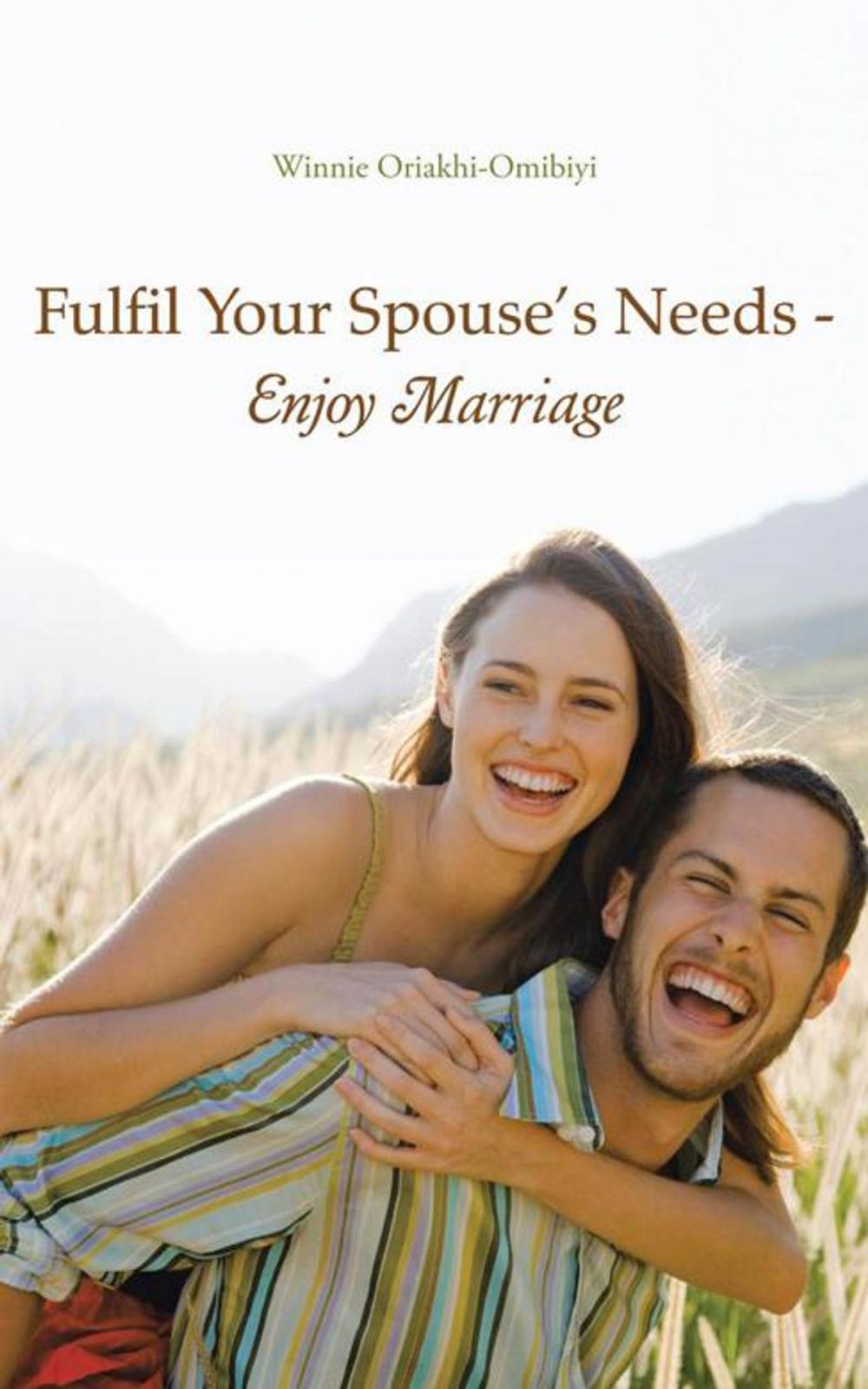 Big bigCover of Fulfil Your Spouse’S Needs - Enjoy Marriage