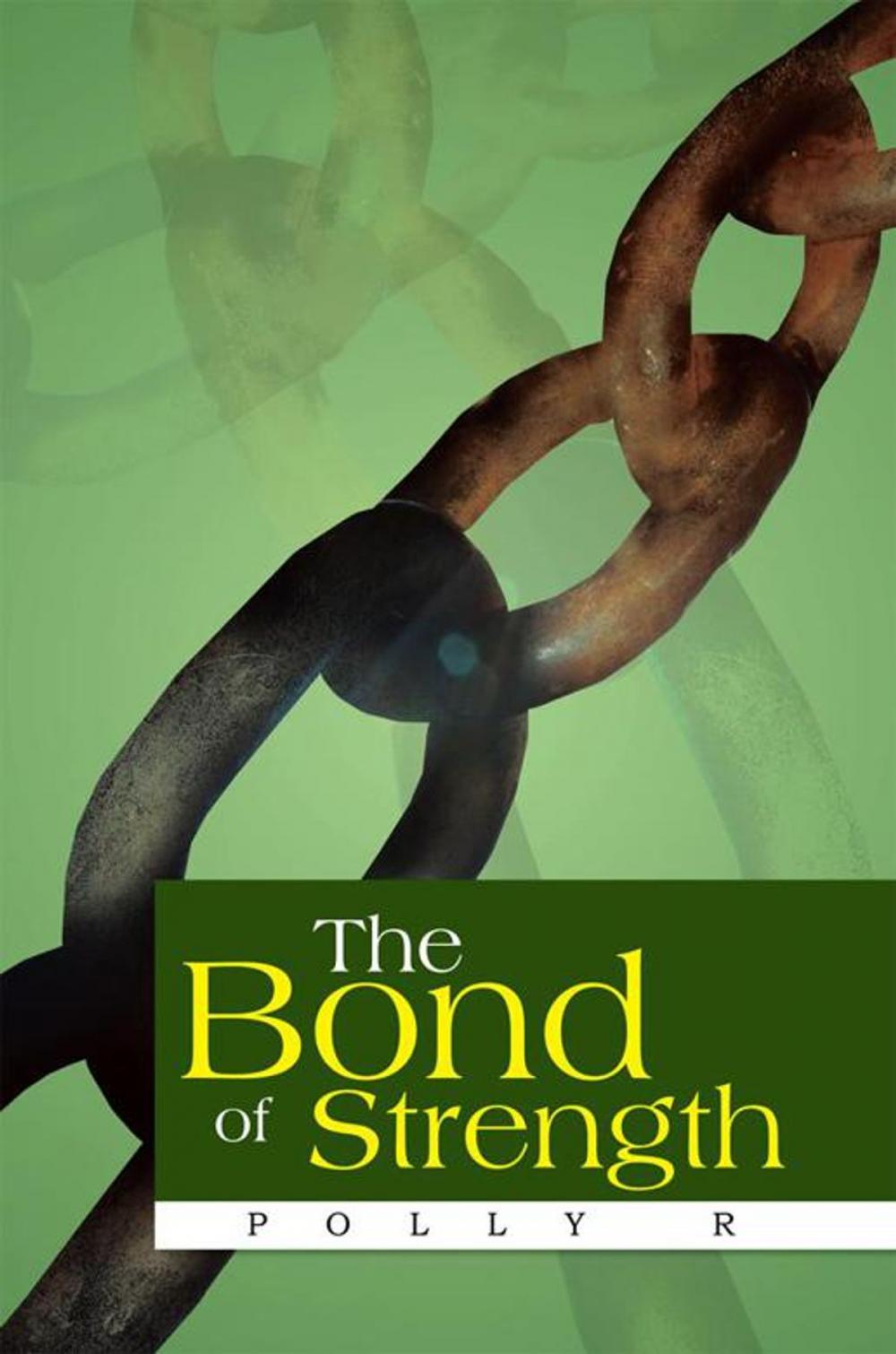 Big bigCover of The Bond of Strength