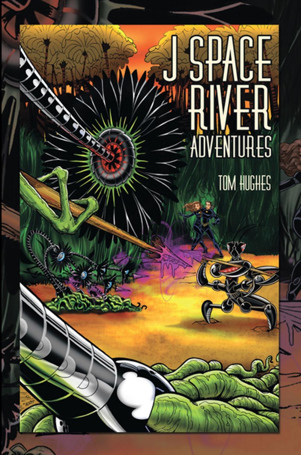 Big bigCover of J Space River Adventures