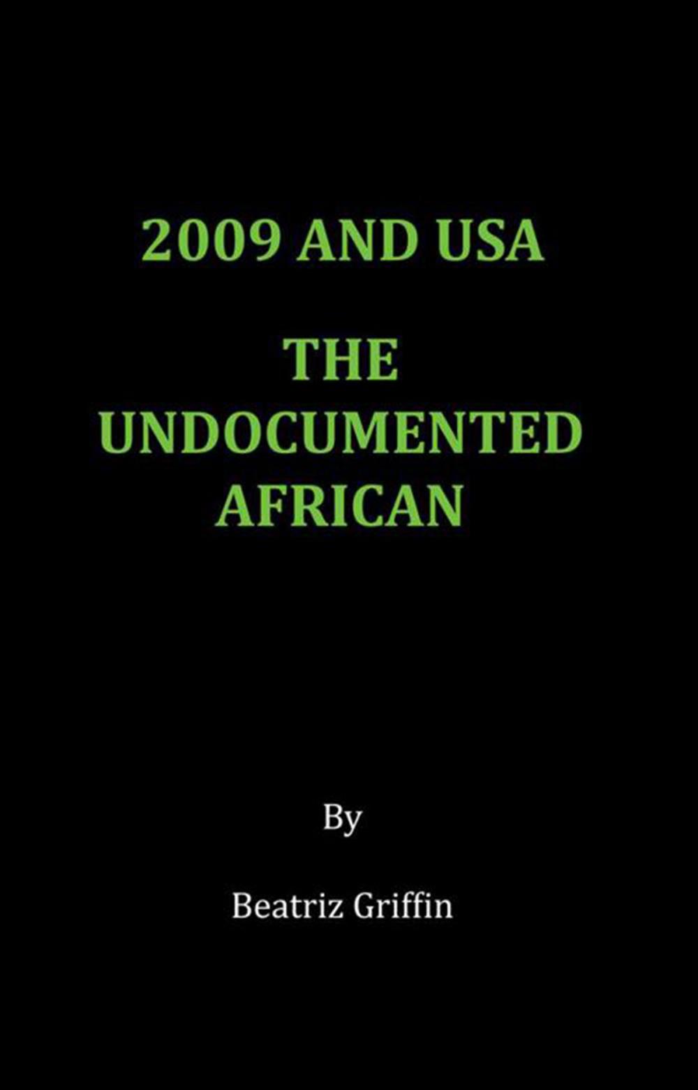 Big bigCover of 2009 and Usa - the Undocumented African