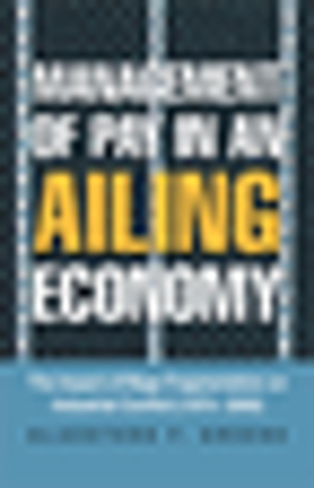 Big bigCover of Management of Pay in an Ailing Economy