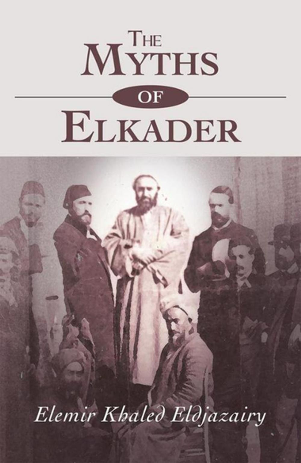 Big bigCover of The Myths of Elkader