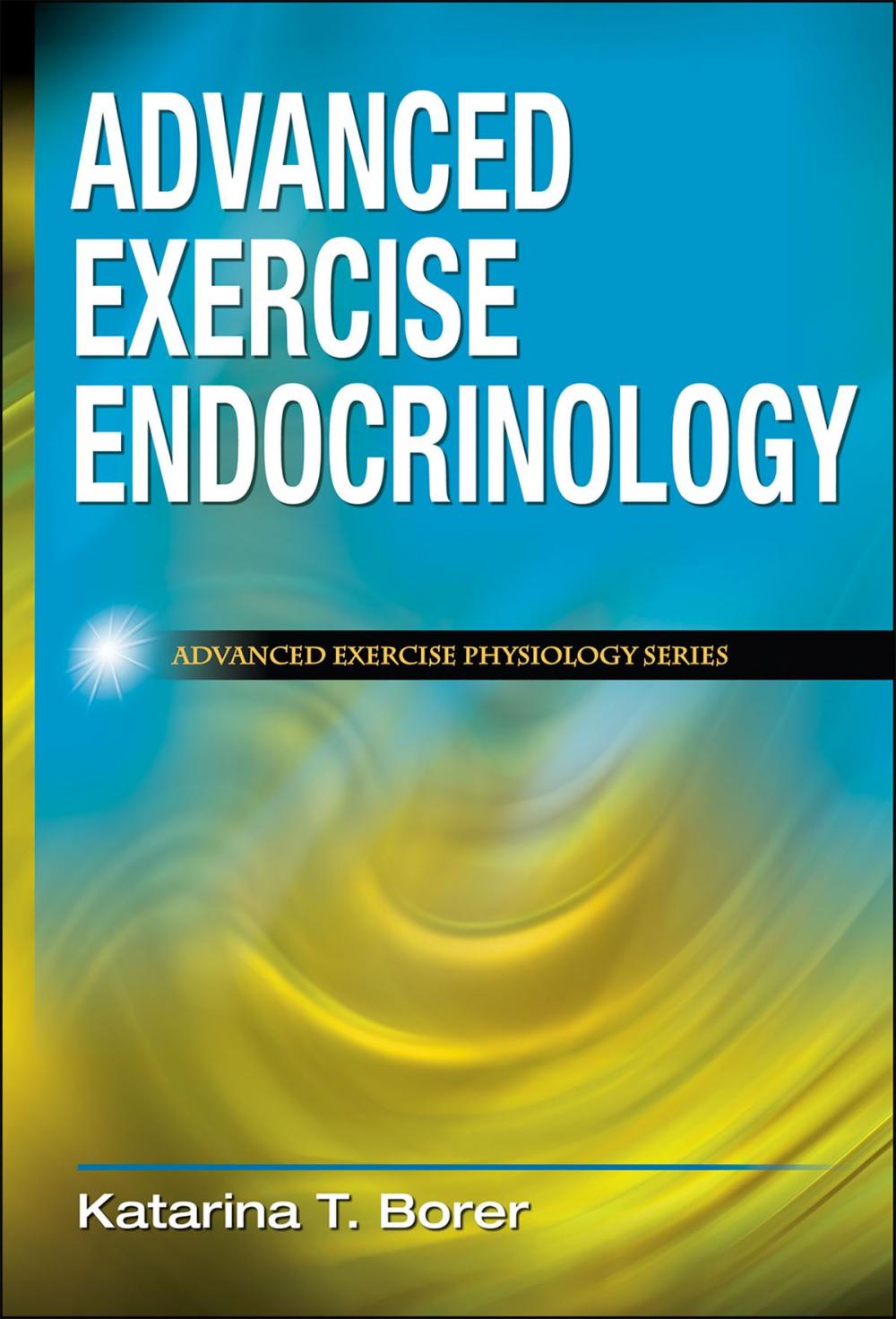 Big bigCover of Advanced Exercise Endocrinology