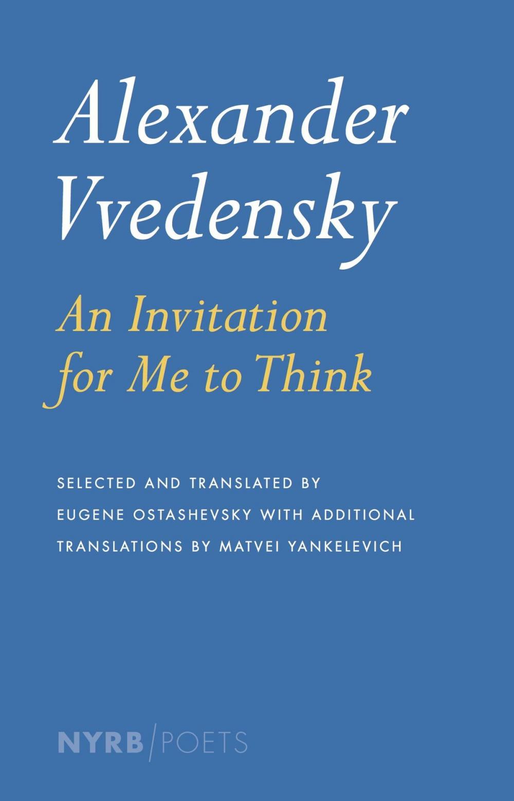 Big bigCover of Alexander Vvedensky: An Invitation for Me to Think