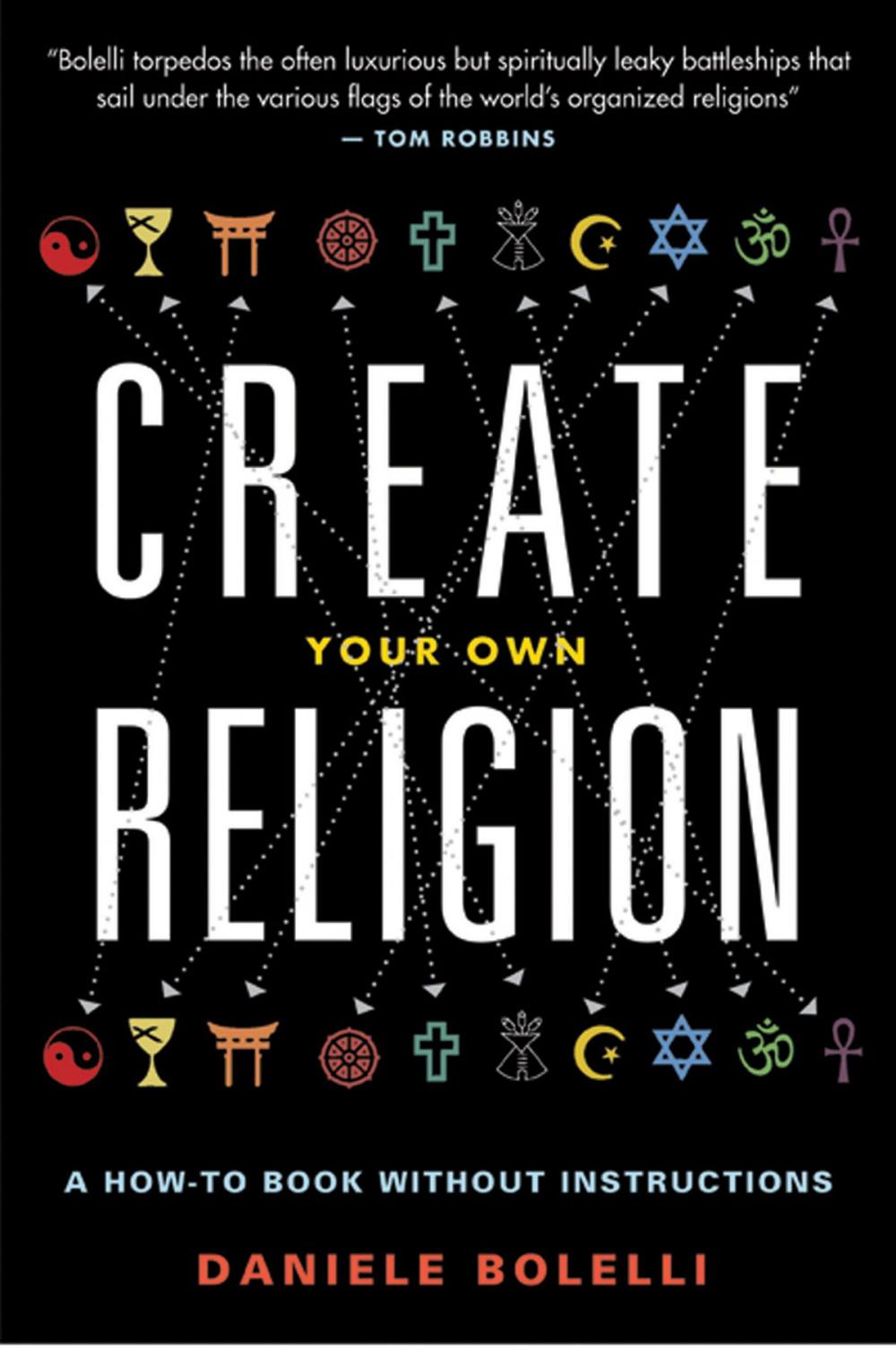 Big bigCover of Create Your Own Religion