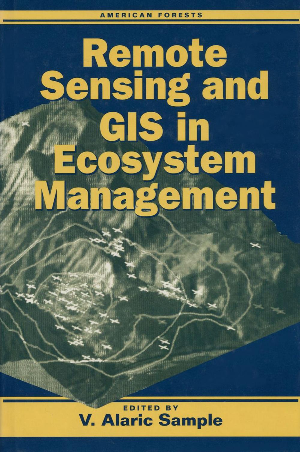 Big bigCover of Remote Sensing and GIS in Ecosystem Management