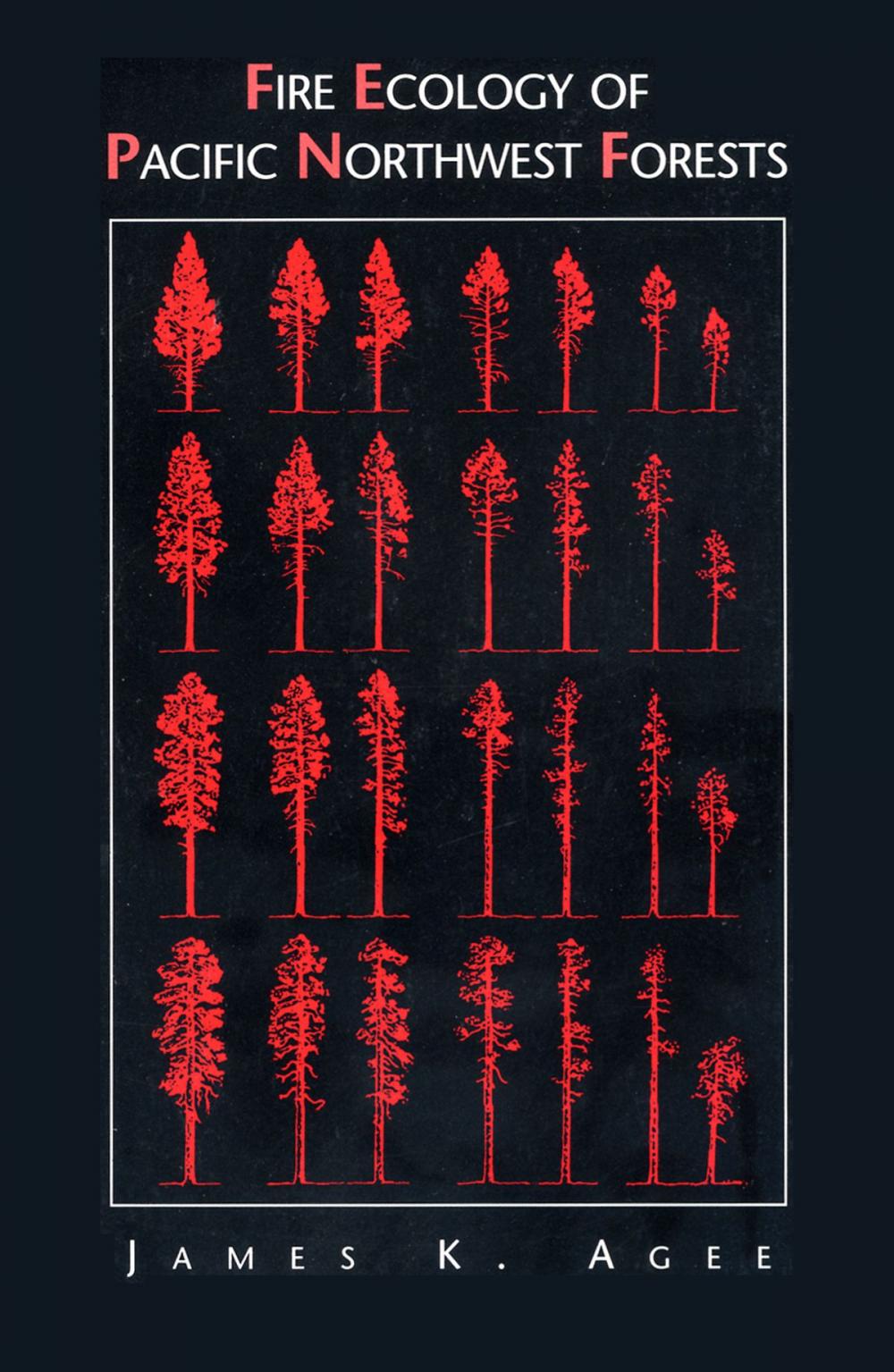 Big bigCover of Fire Ecology of Pacific Northwest Forests