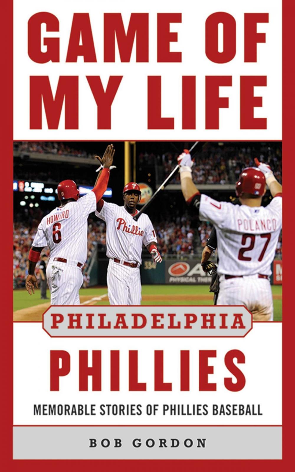 Big bigCover of Game of My Life Philadelphia Phillies