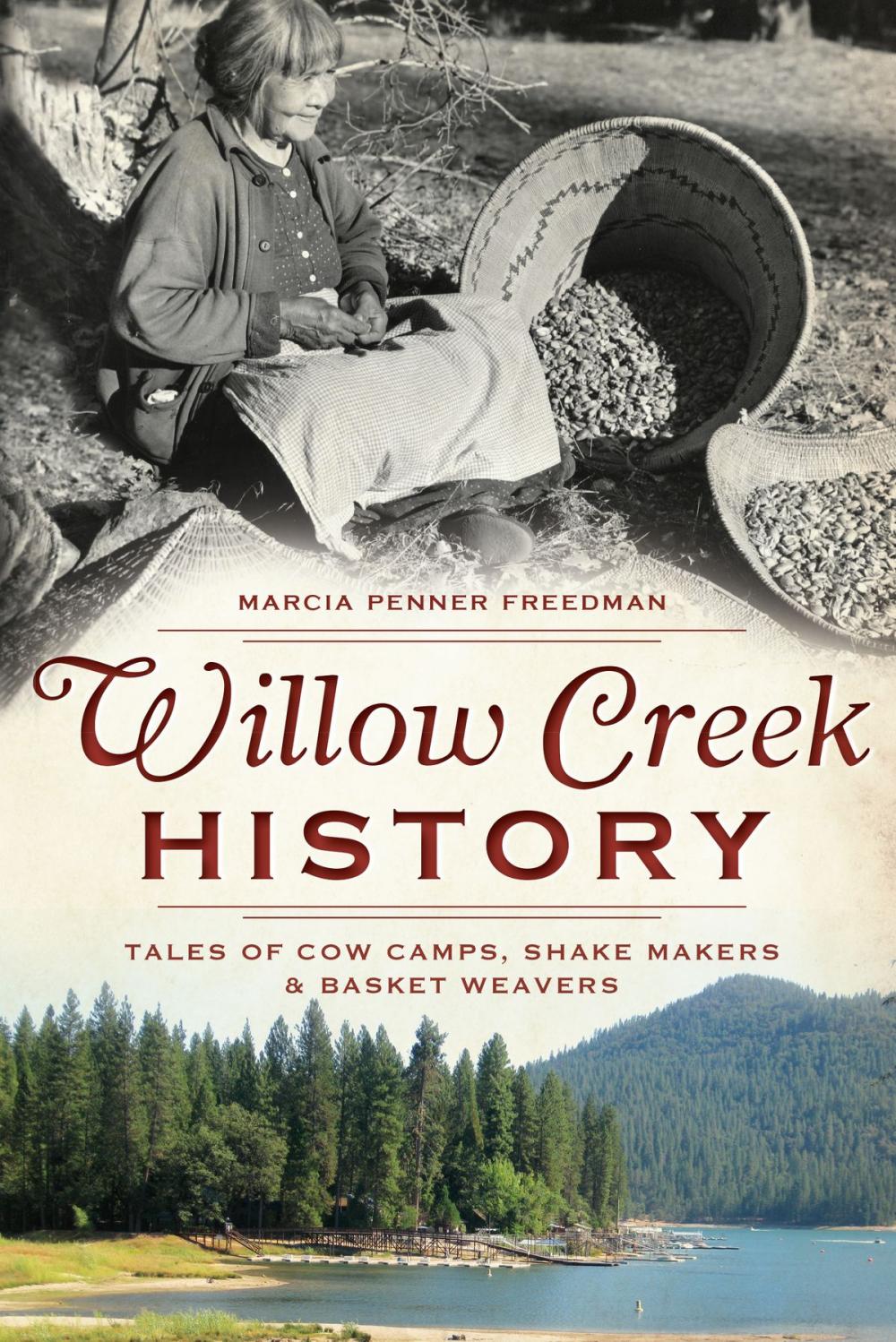 Big bigCover of Willow Creek History