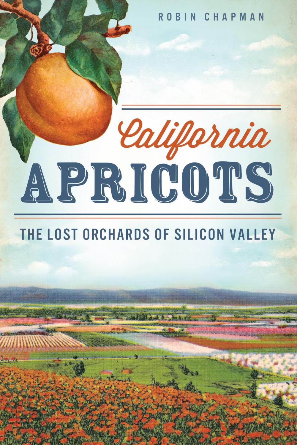 Big bigCover of California Apricots