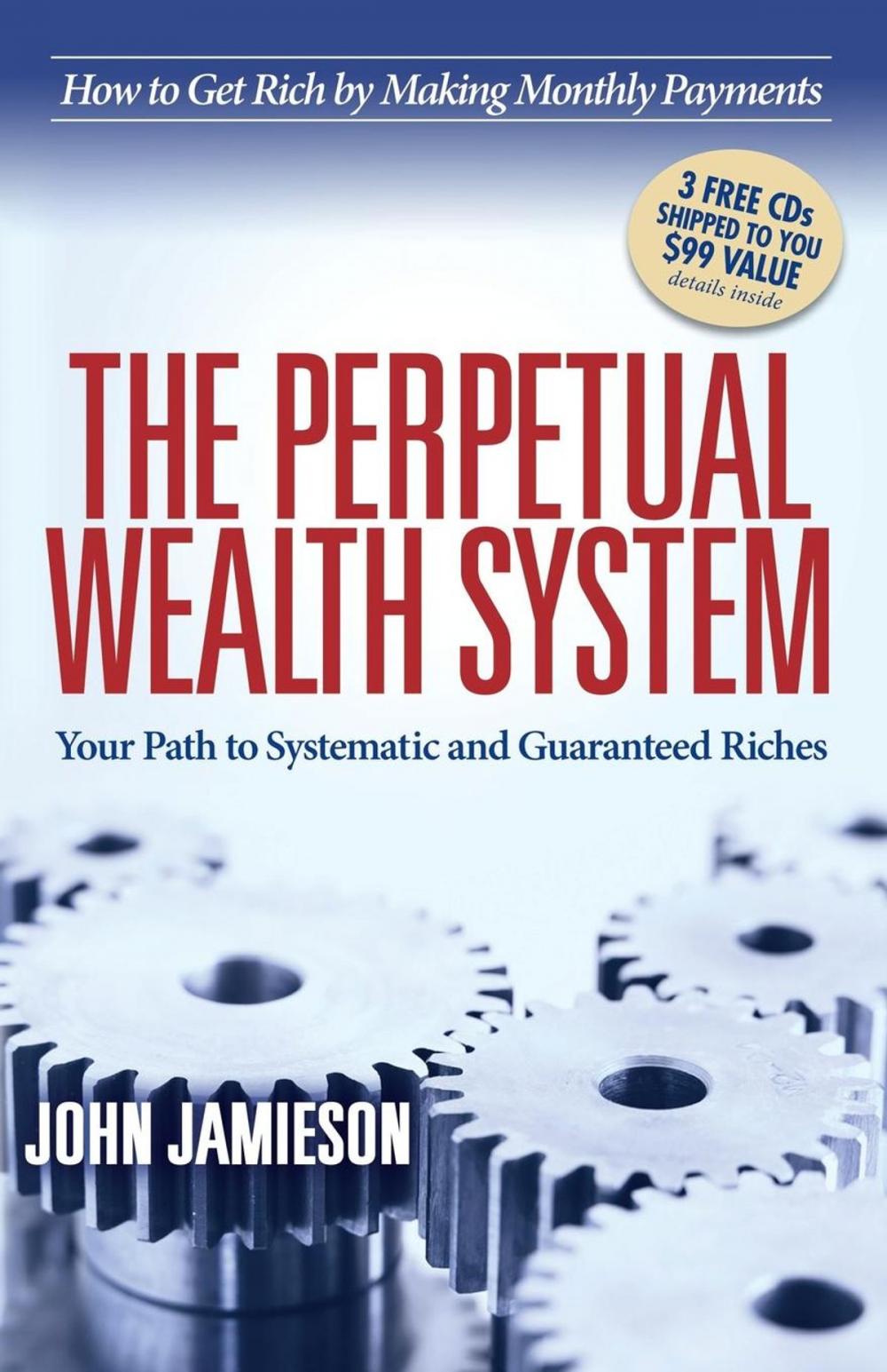 Big bigCover of The Perpetual Wealth System