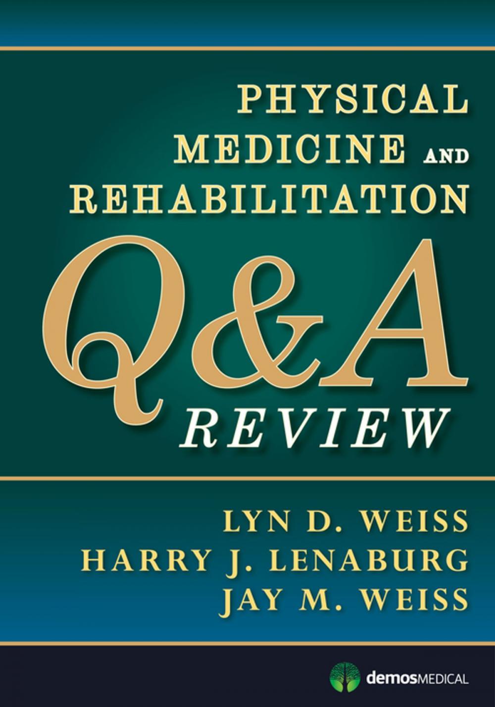 Big bigCover of Physical Medicine and Rehabilitation Q&A Review