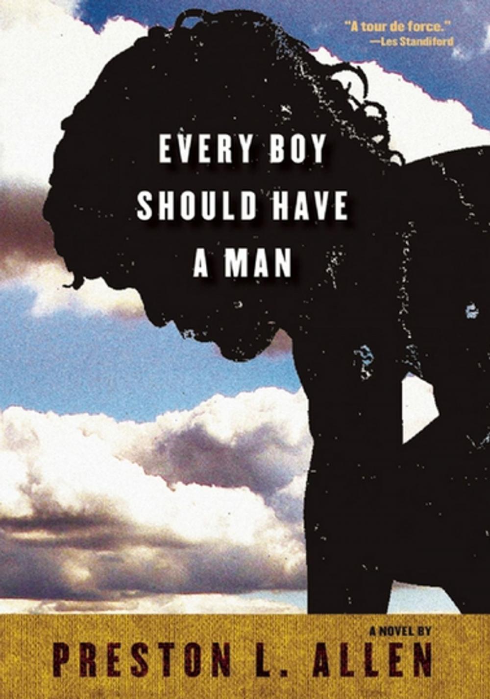 Big bigCover of Every Boy Should Have a Man