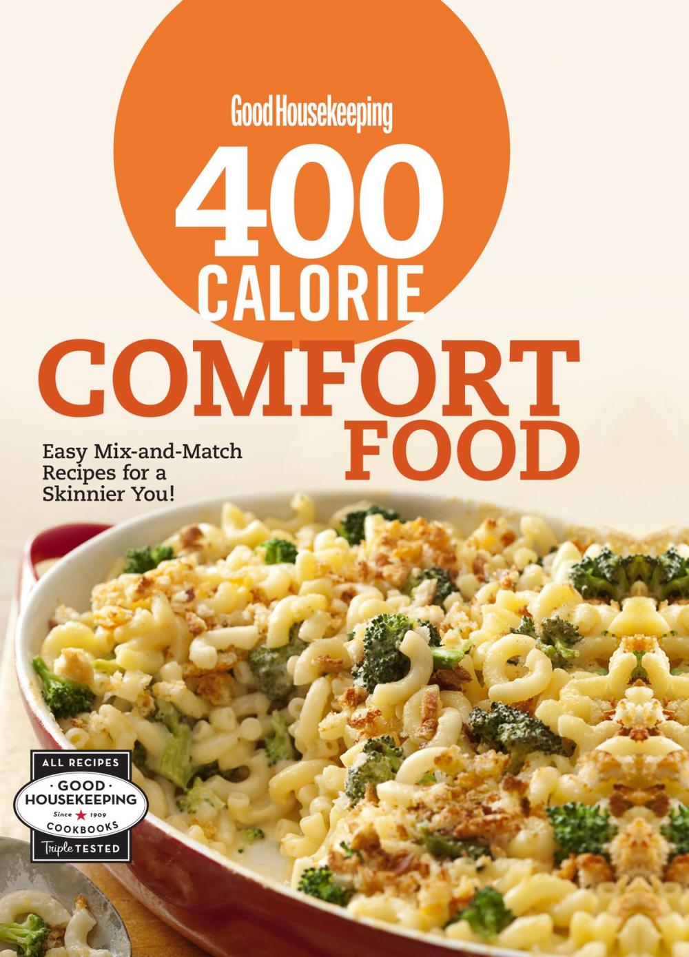 Big bigCover of Good Housekeeping 400 Calorie Comfort Food