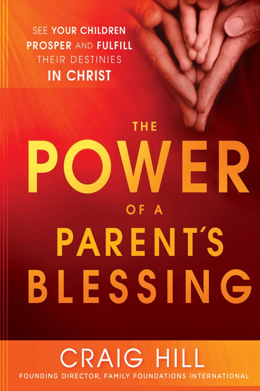 Big bigCover of The Power of a Parent's Blessing