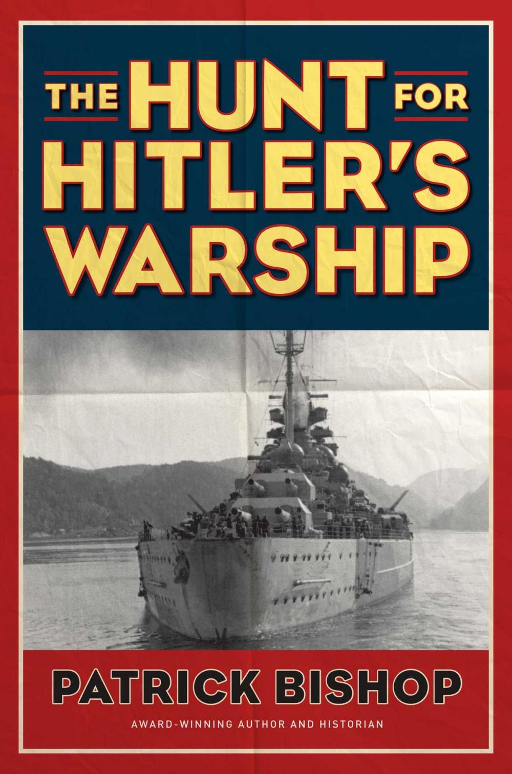 Big bigCover of The Hunt for Hitler's Warship