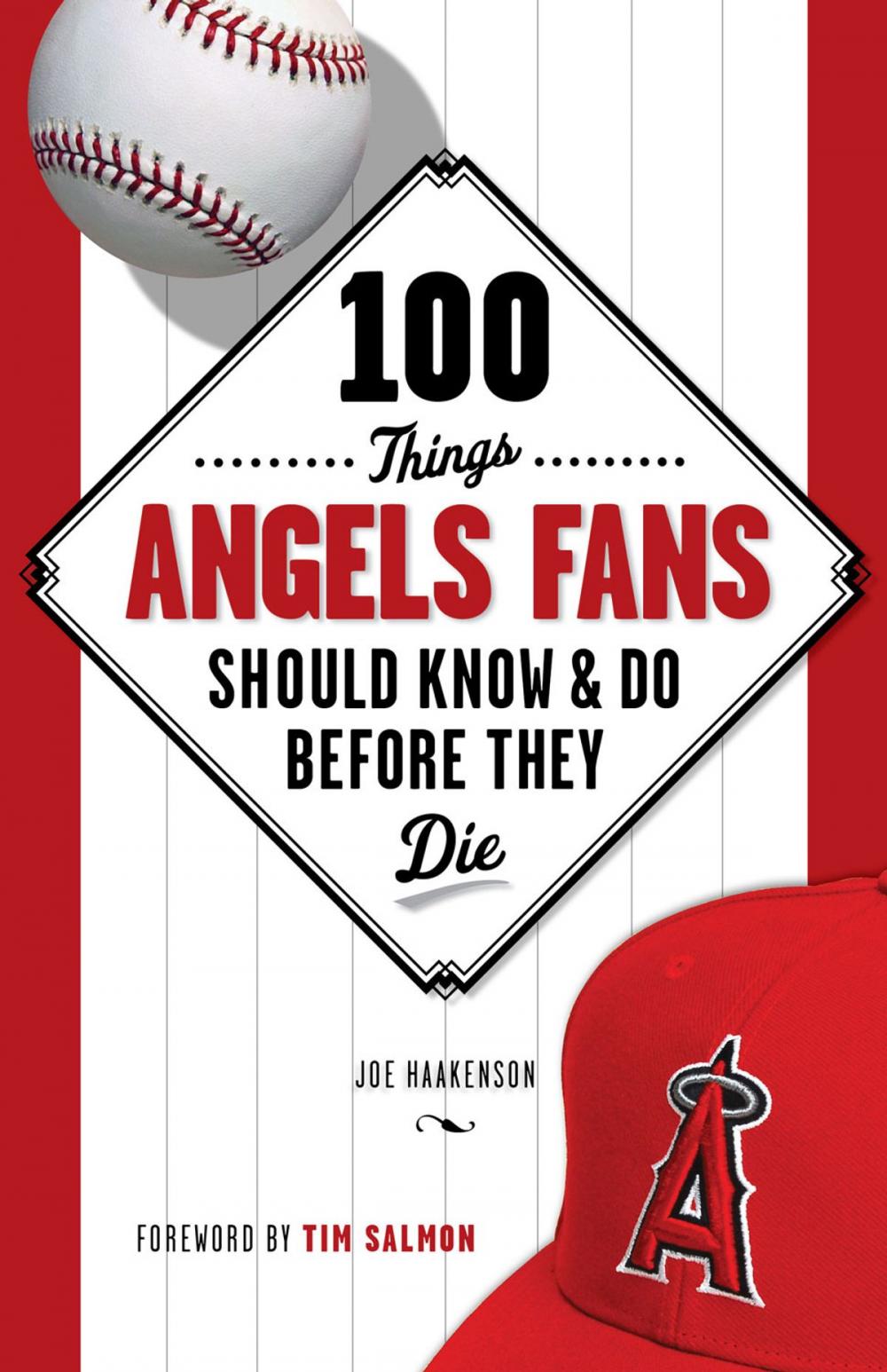 Big bigCover of 100 Things Angels Fans Should Know & Do Before They Die