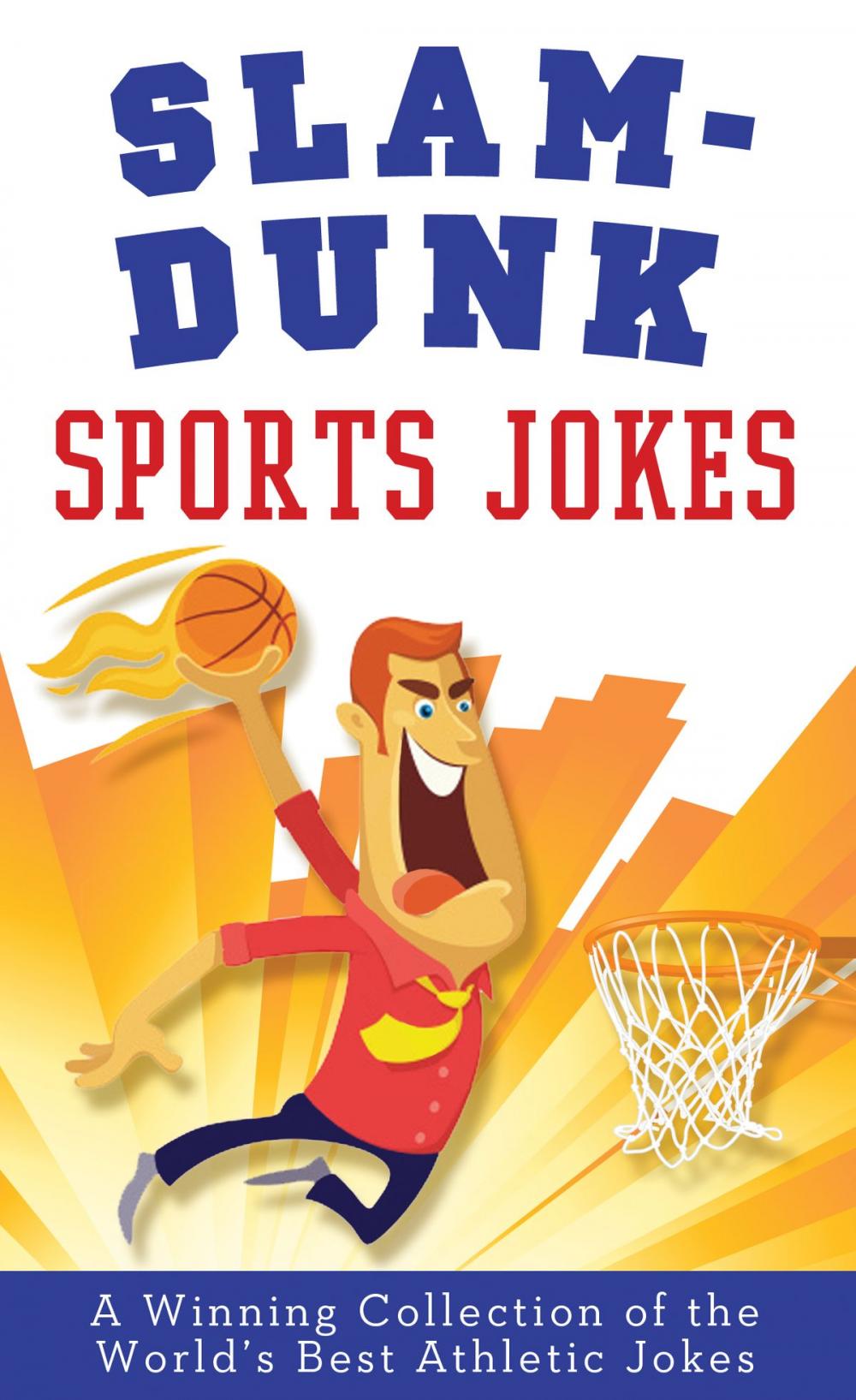 Big bigCover of Slam-Dunk Sports Jokes