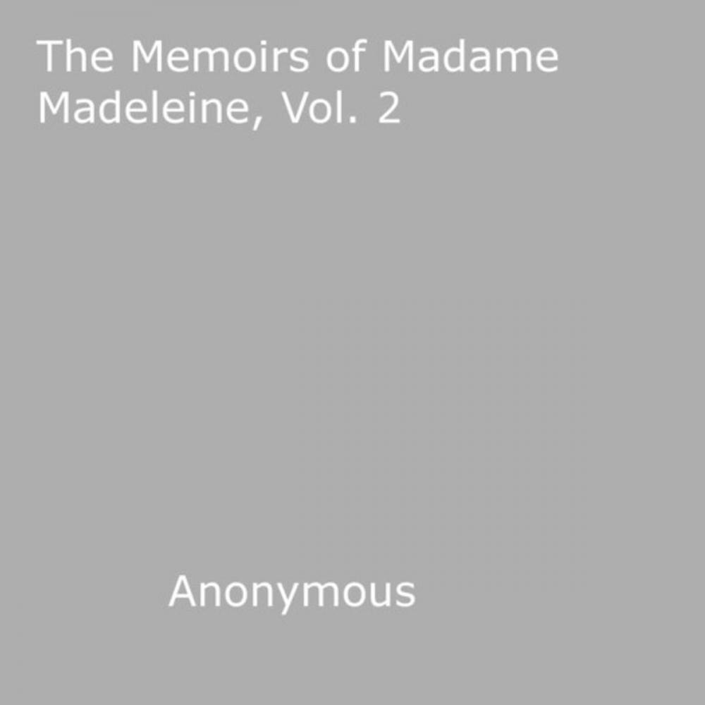 Big bigCover of The Memoirs of Madame Madeleine, v2