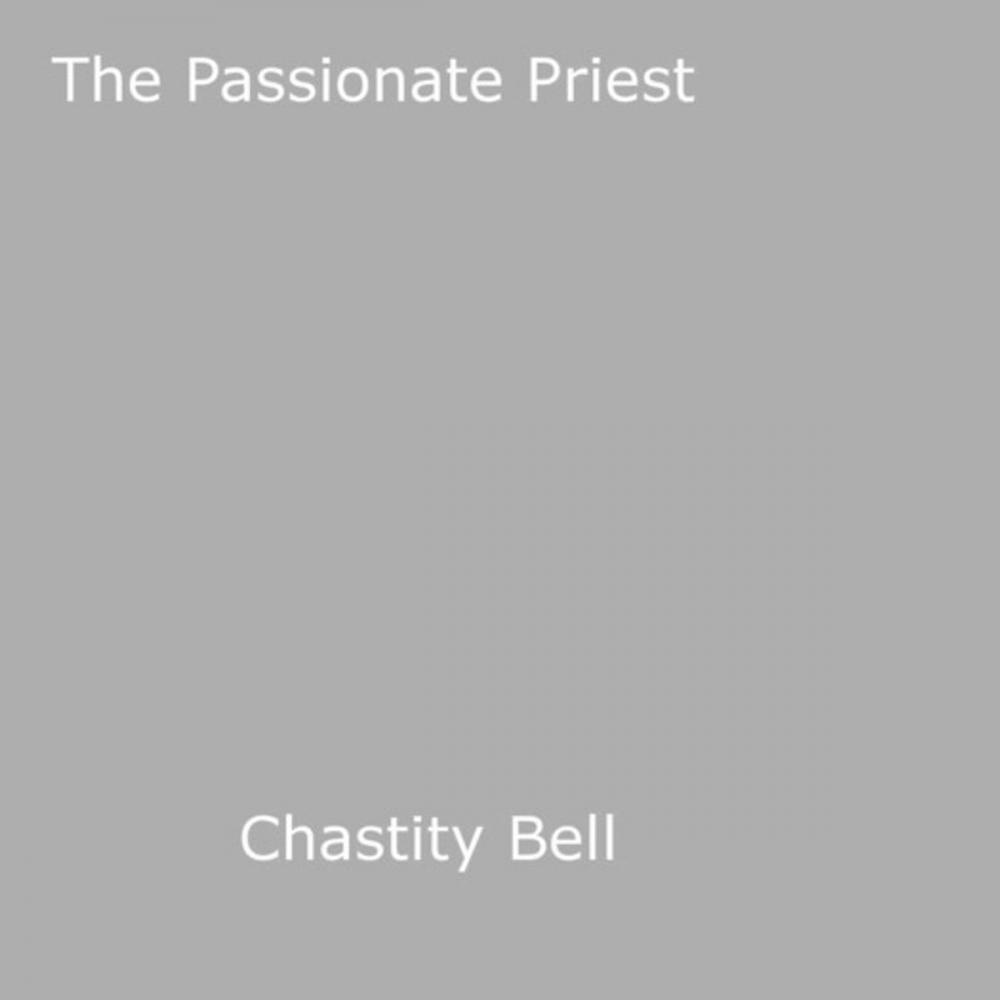 Big bigCover of The Passionate Priest