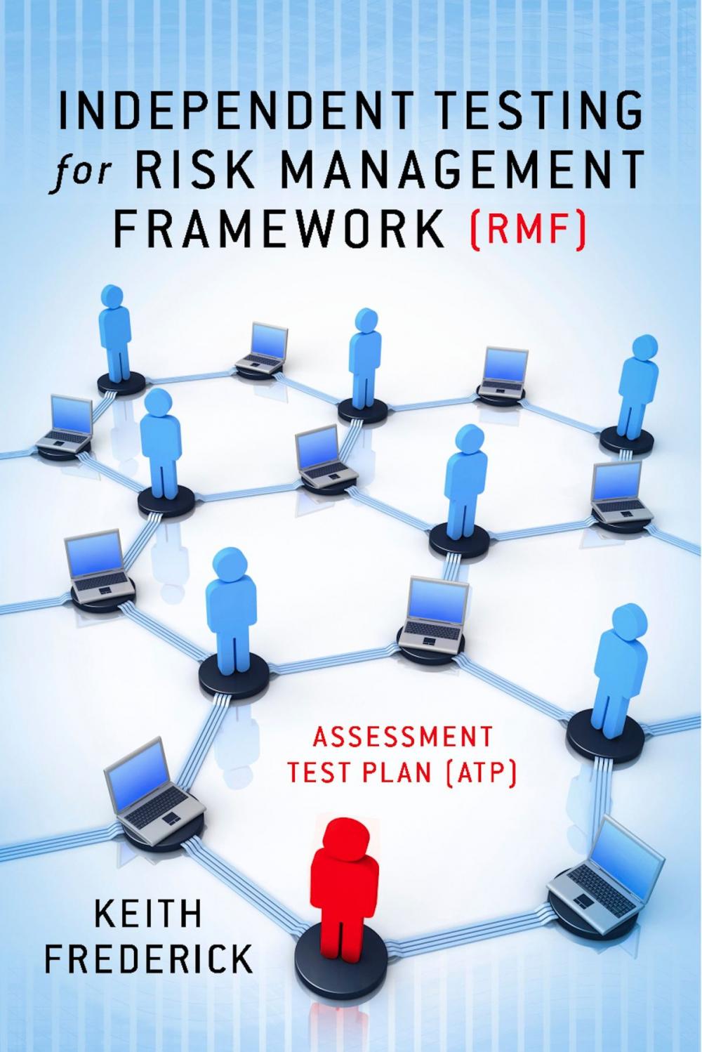 Big bigCover of Independent Testing for Risk Management Framework (RMF)