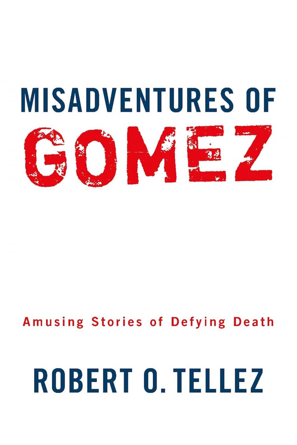 Big bigCover of Misadventures of Gomez