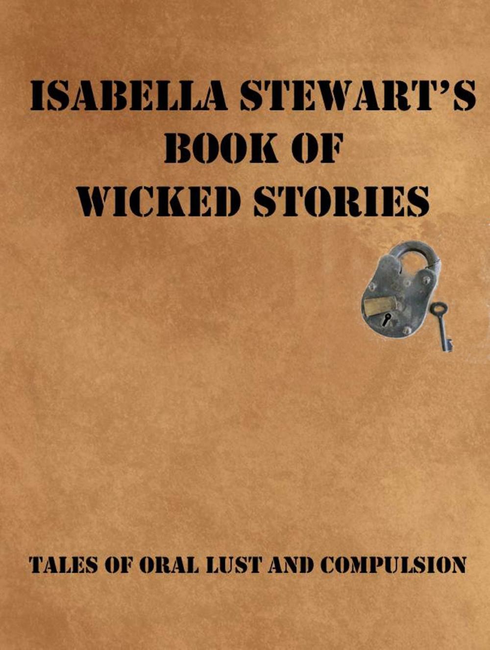 Big bigCover of Isabella Stewart's Book of Wicked Stories