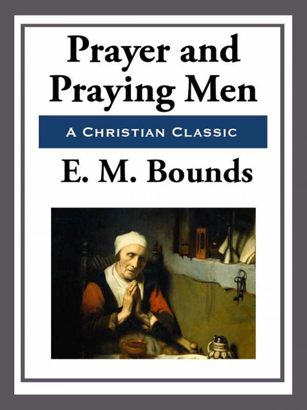 Big bigCover of Prayer and Praying Men