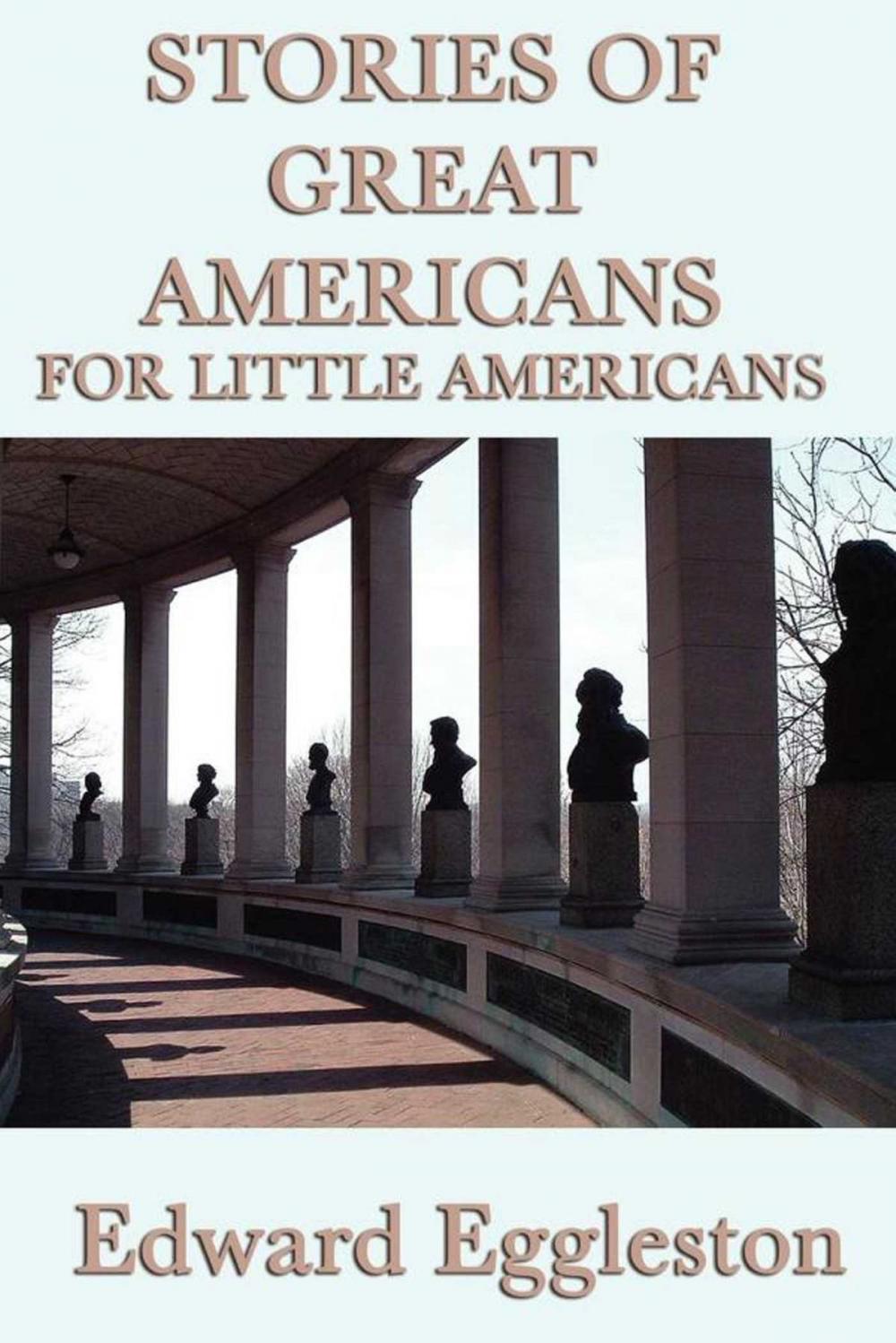 Big bigCover of Stories of Great Americans For Little Americans